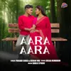 About Aara Aara Song
